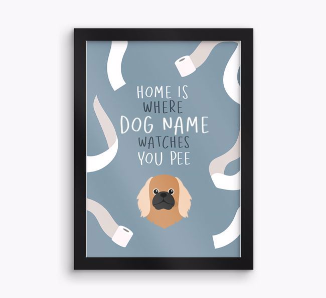 Watches You Pee: Personalised {breedFullName} Framed Print